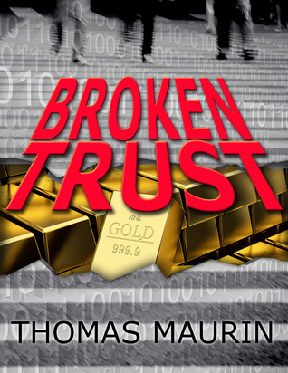 Review: Broken Trust by Thomas Maurin