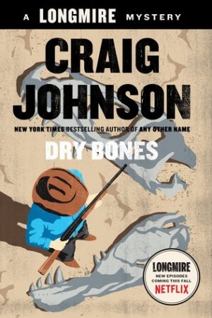 Review: Dry Bones by Craig Johnson (Walt Longmire #11)