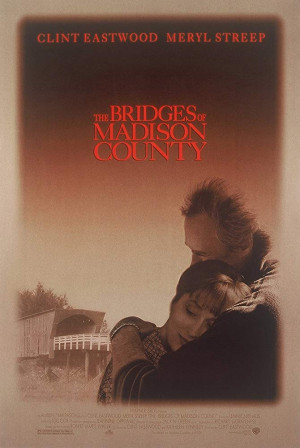 Film Review: The Bridges of Madison County (1995)